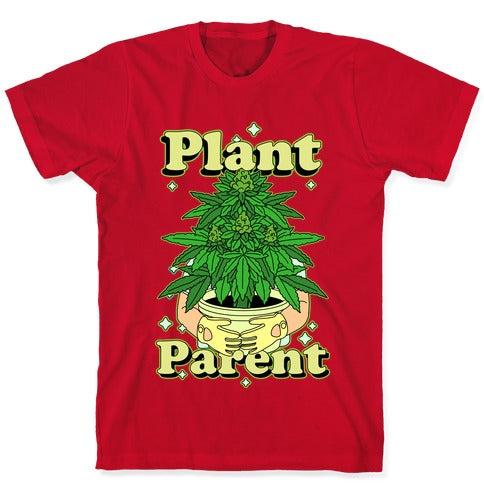 Plant Parent Marijuana | LookHUMAN