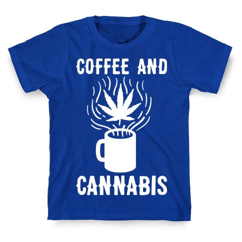 Coffee And Cannabis T-Shirt
