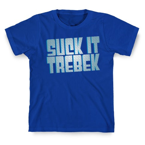 Suck it Trebek T-Shirt