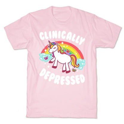 Clinically Depressed Unicorn T-Shirt