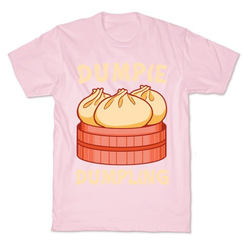 Dumpie Dumpling T-Shirt