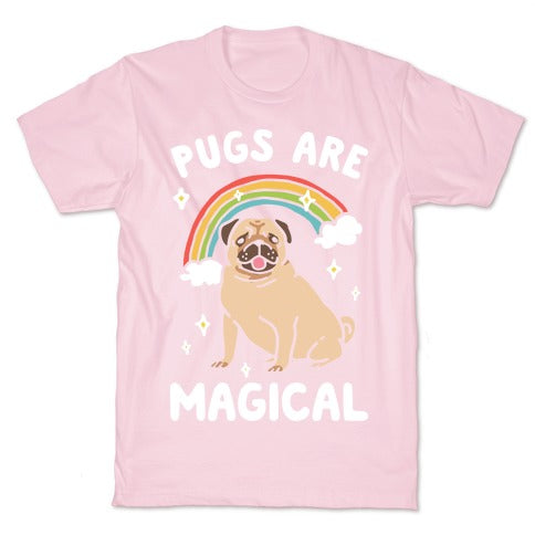 Pugs Are Magical T-Shirt