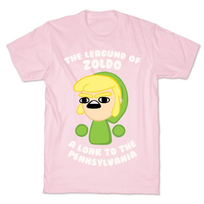 The Lergund Of Zoldo: A Lonk To The Pennsylvania T-Shirt