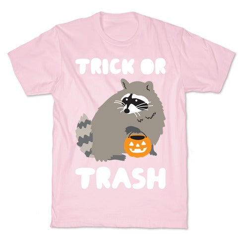 Trick Or Trash Raccoon T-Shirt