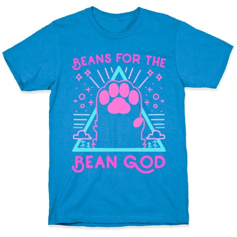 Beans For The Bean God T-Shirt