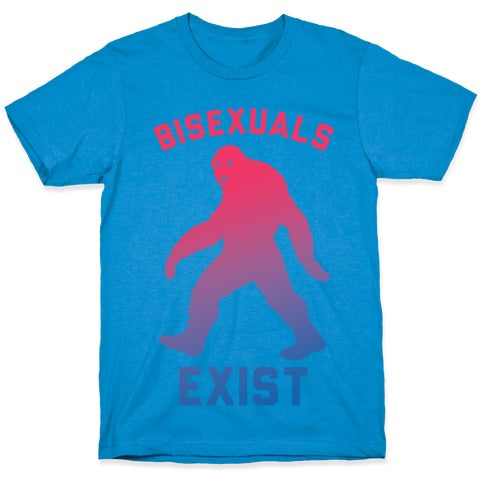 Bisexuals Exist Sasquatch T-Shirt