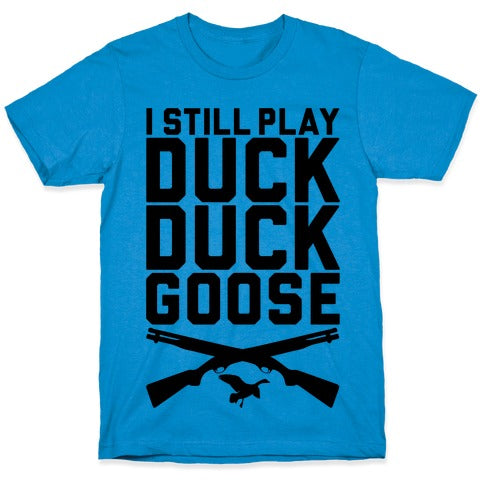 Duck Duck Goose T-Shirt