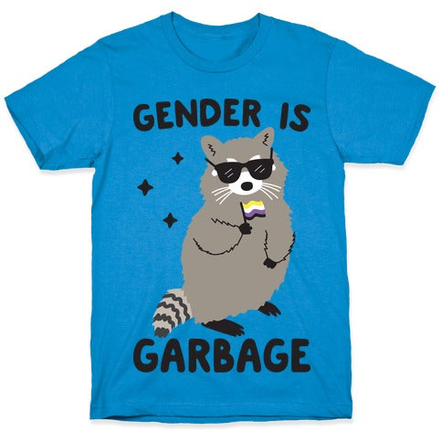 Gender Is Garbage Non-binary Raccoon T-Shirt