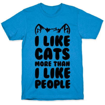 I Like Cats More Than I Like People T-Shirt