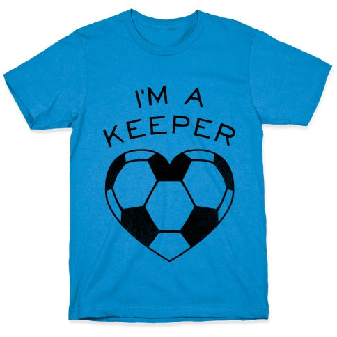 I'm a Keeper T-Shirt