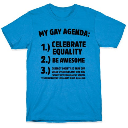 My Gay Agenda T-Shirt