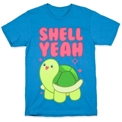 Shell Yeah Cute Turtle T-Shirt