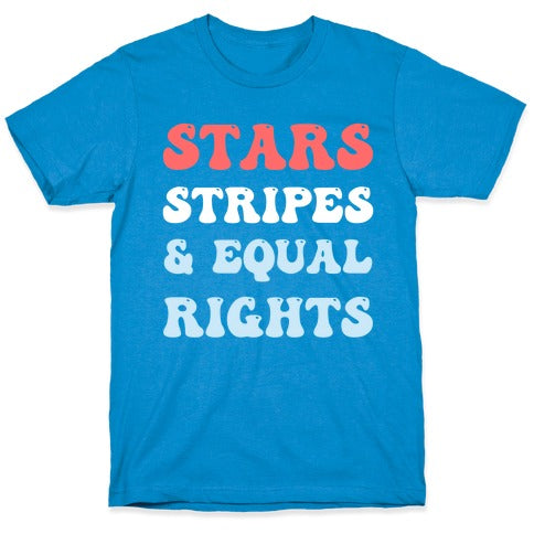 Stars Stripes & Equal Rights T-Shirt