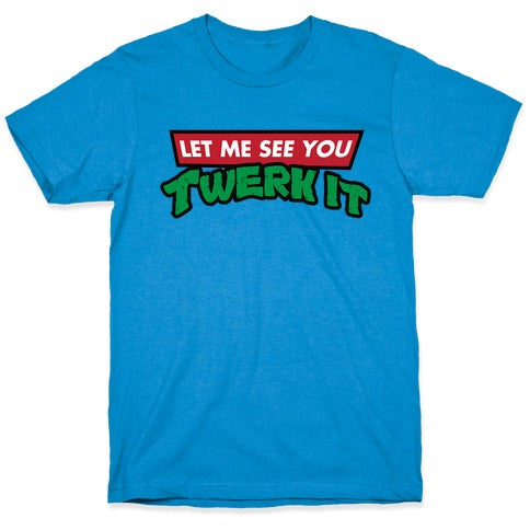Turtle Twerk T-Shirt