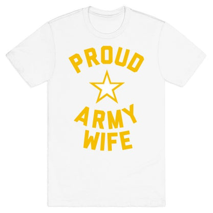 Proud Army Wife T-Shirt