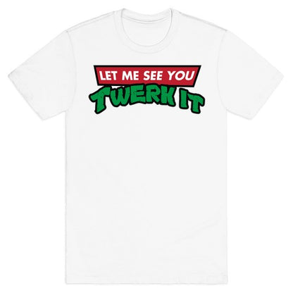 Turtle Twerk T-Shirt
