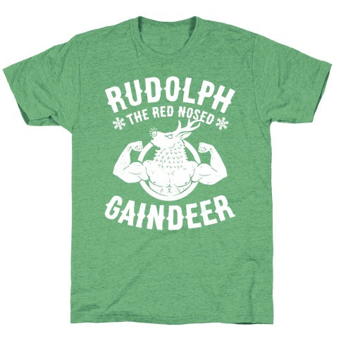 Rudolph The Red Nosed Gaindeer Unisex Triblend Tee