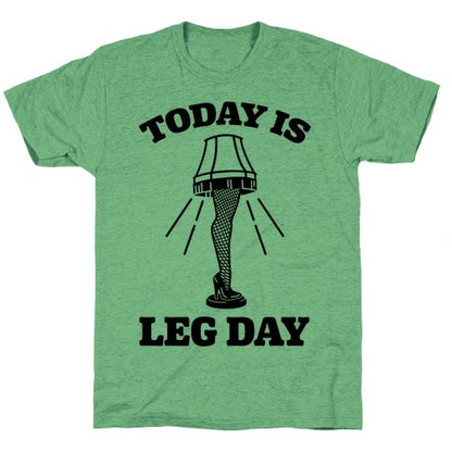 Today Is Leg Lamp Day Unisex Triblend Tee