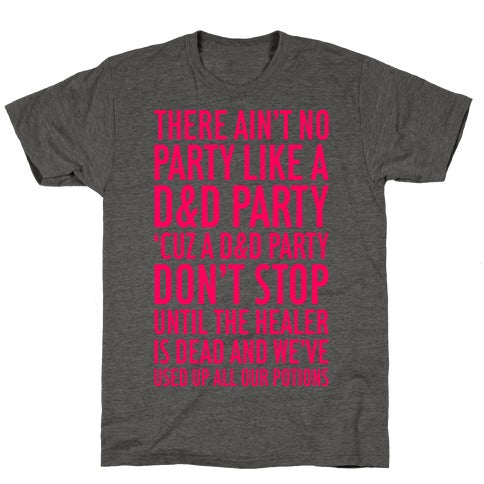 Ain't No Party Like A D&D Party Unisex Triblend Tee