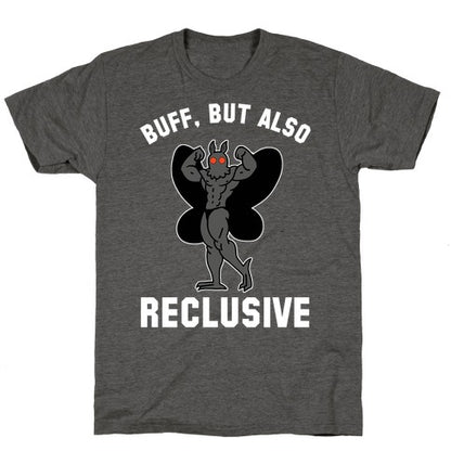 Buff, But Also Reclusive Unisex Triblend Tee