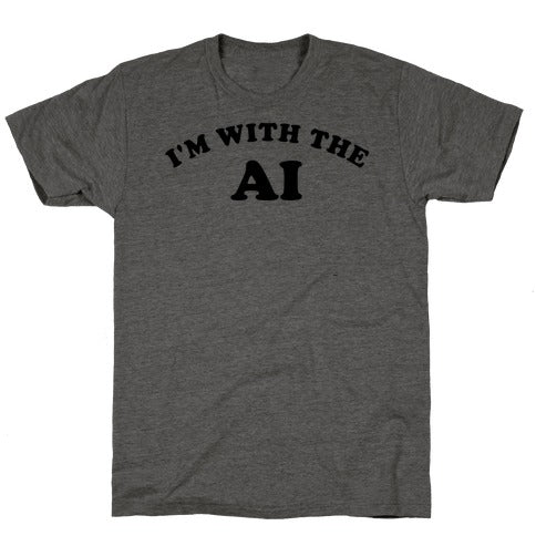 I'm With The AI Unisex Triblend Tee