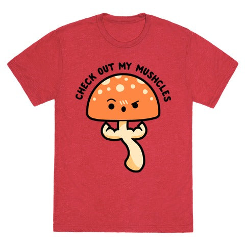 Check Out My Mushcles Unisex Triblend Tee