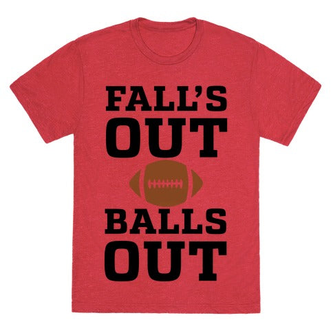 Fall's Out Balls Out (Football) Unisex Triblend Tee