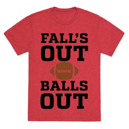 Fall's Out Balls Out (Football) Unisex Triblend Tee