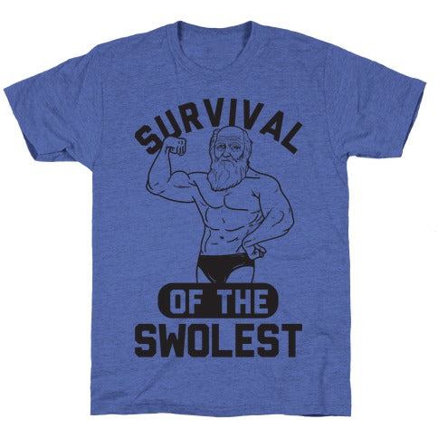 Survival Of The Swolest Unisex Triblend Tee