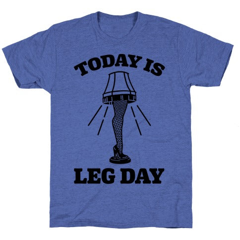 Today Is Leg Lamp Day Unisex Triblend Tee