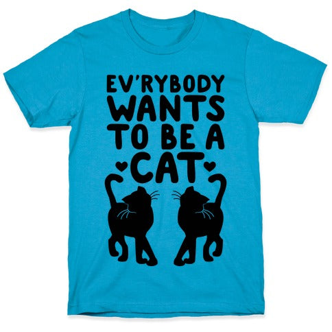 Everybody Wants To Be A Cat Unisex Triblend Tee