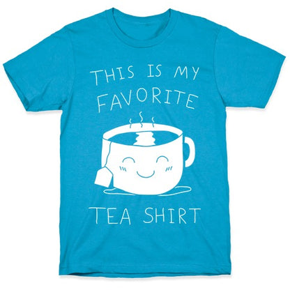 This Is My Favorite Tea Shirt Unisex Triblend Tee