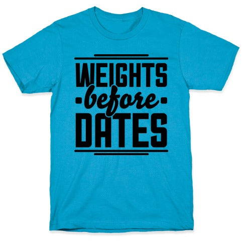 Weights Before Dates Unisex Triblend Tee