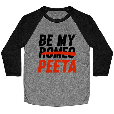 Be My Peeta Baseball Tee