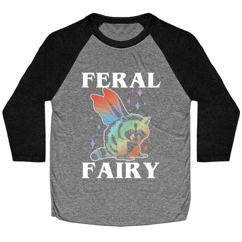 Feral Fairy  Baseball Tee