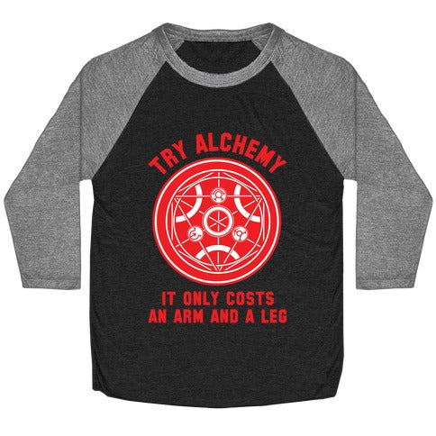 Alchemy It Only Costs an Arm and a Leg Baseball Tee