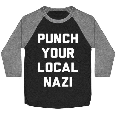 Punch Your Local Nazi Baseball Tee