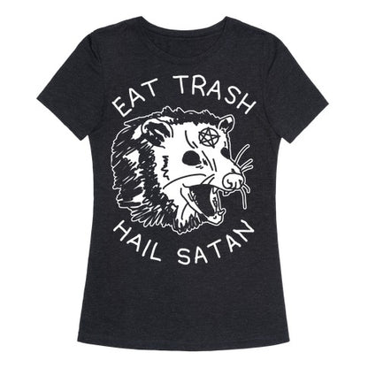 Eat Trash Hail Satan Possum Women's Triblend Tee
