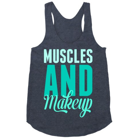Muscles and Makeup Racerback Tank