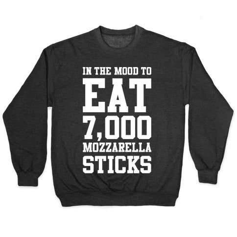 7,000 Mozzarella Sticks Crewneck Sweatshirt