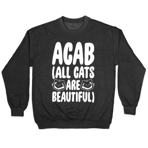 ACAB (All Cats Are Beautiful) White Print Crewneck Sweatshirt