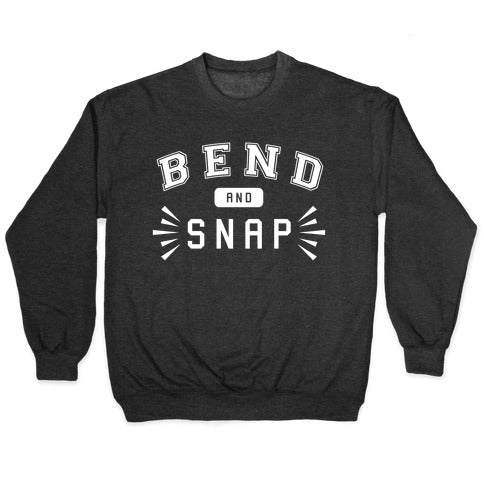 Bend and Snap Crewneck Sweatshirt