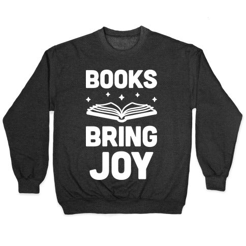 Books Bring Joy Crewneck Sweatshirt