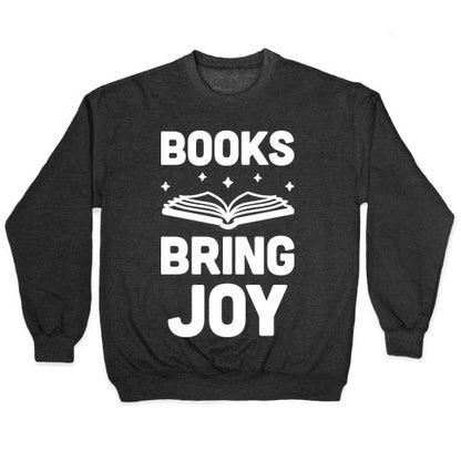 Books Bring Joy Crewneck Sweatshirt