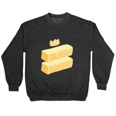 Butter Queen Crewneck Sweatshirt