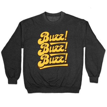 Buzz Buzz Buzz Crewneck Sweatshirt