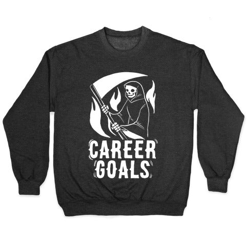 Career Goals - Grim Reaper Crewneck Sweatshirt