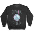 Chaotic Stupid Crewneck Sweatshirt