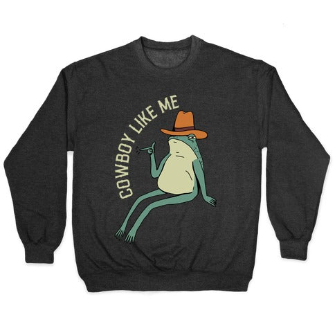 Cowboy Like Me Frog Crewneck Sweatshirt