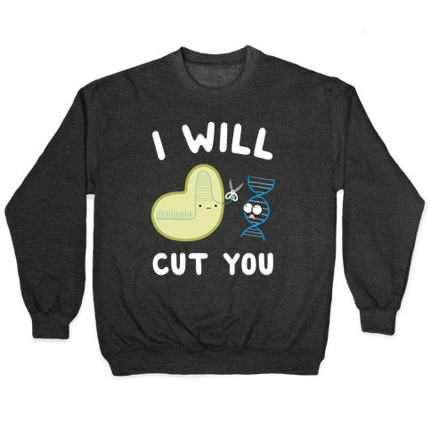 Crispr Will Cut You Crewneck Sweatshirt